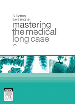 Mastering the Medical Long Case 2nd edition | Zookal Textbooks | Zookal Textbooks