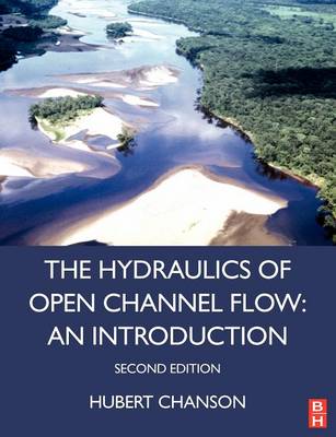 Hydraulics of Open Channel Flow, 2nd ed | Zookal Textbooks | Zookal Textbooks