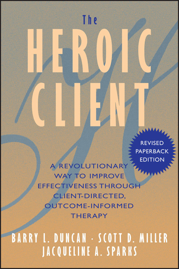 The Heroic Client | Zookal Textbooks | Zookal Textbooks