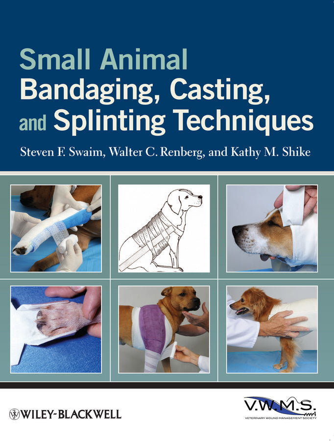 Small Animal Bandaging, Casting, and Splinting Techniques | Zookal Textbooks | Zookal Textbooks
