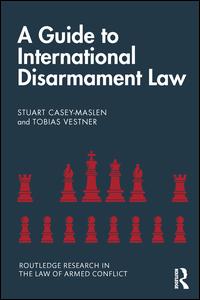 A Guide to International Disarmament Law | Zookal Textbooks | Zookal Textbooks