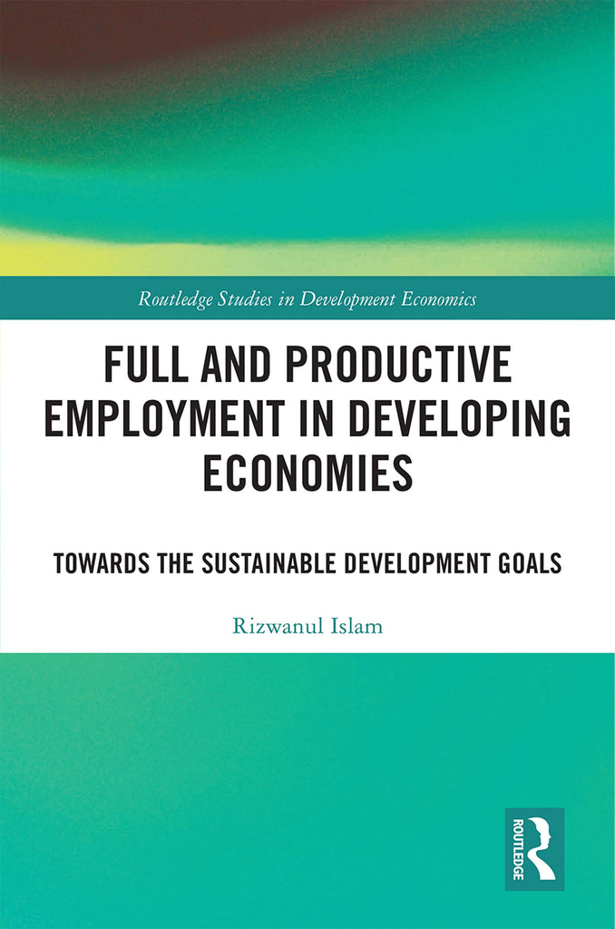Full and Productive Employment in Developing Economies | Zookal Textbooks | Zookal Textbooks