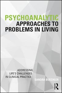 Psychoanalytic Approaches to Problems in Living | Zookal Textbooks | Zookal Textbooks