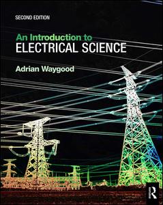 An Introduction to Electrical Science | Zookal Textbooks | Zookal Textbooks