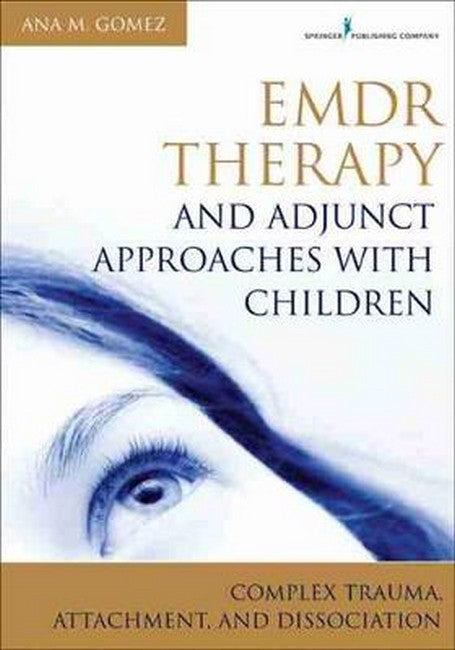 EMDR Therapy and Adjunct Approaches with Children | Zookal Textbooks | Zookal Textbooks