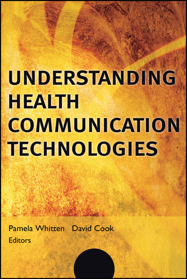 Understanding Health Communication Technologies | Zookal Textbooks | Zookal Textbooks