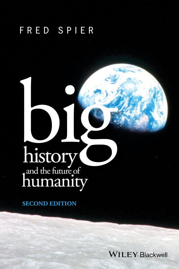 Big History and the Future of Humanity | Zookal Textbooks | Zookal Textbooks