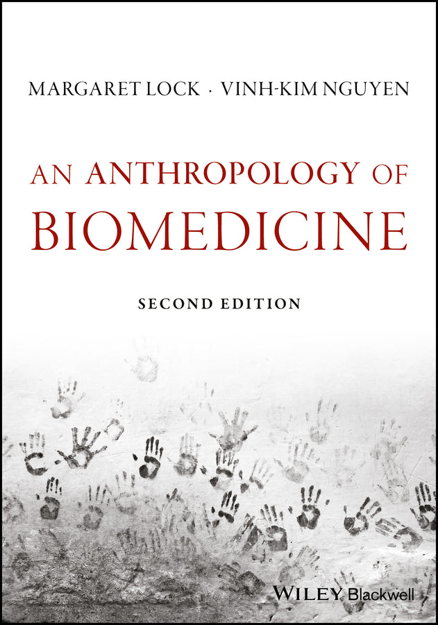 An Anthropology of Biomedicine | Zookal Textbooks | Zookal Textbooks
