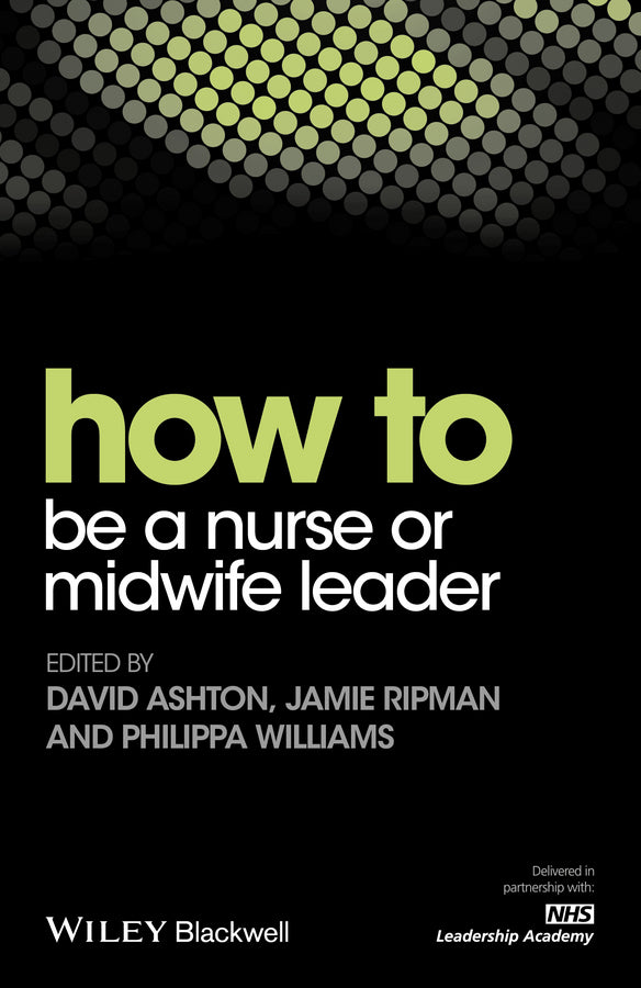 How to be a Nurse or Midwife Leader | Zookal Textbooks | Zookal Textbooks