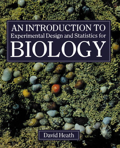 An Introduction To Experimental Design And Statistics For Biology | Zookal Textbooks | Zookal Textbooks