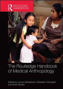 The Routledge Handbook of Medical Anthropology | Zookal Textbooks | Zookal Textbooks
