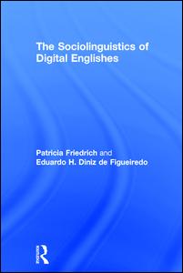 The Sociolinguistics of Digital Englishes | Zookal Textbooks | Zookal Textbooks