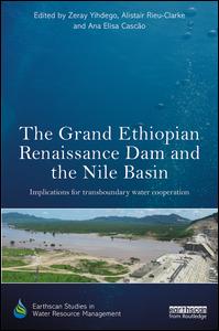 The Grand Ethiopian Renaissance Dam and the Nile Basin | Zookal Textbooks | Zookal Textbooks