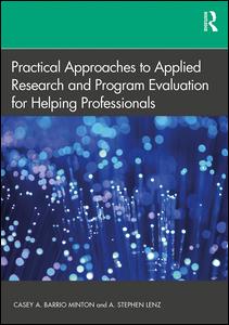 Practical Approaches to Applied Research and Program Evaluation for Helping Professionals | Zookal Textbooks | Zookal Textbooks