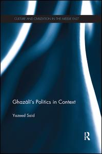 Ghazali's Politics in Context | Zookal Textbooks | Zookal Textbooks