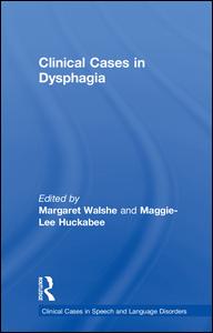 Clinical Cases in Dysphagia | Zookal Textbooks | Zookal Textbooks