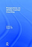 Perspectives on Athlete-Centred Coaching | Zookal Textbooks | Zookal Textbooks