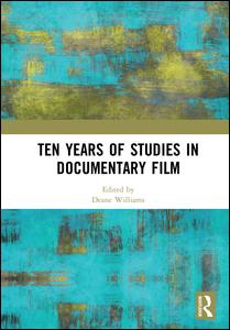 Ten Years of Studies in Documentary Film | Zookal Textbooks | Zookal Textbooks