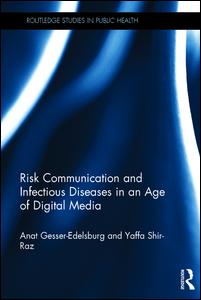 Risk Communication and Infectious Diseases in an Age of Digital Media | Zookal Textbooks | Zookal Textbooks