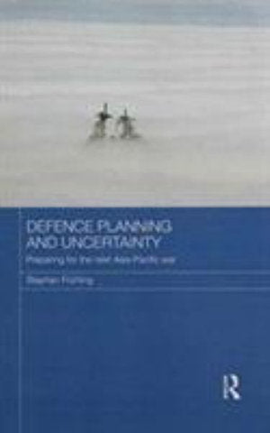 Defence Planning and Uncertainty | Zookal Textbooks | Zookal Textbooks