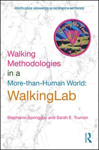 Walking Methodologies in a More-than-human World | Zookal Textbooks | Zookal Textbooks