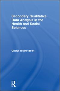 Secondary Qualitative Data Analysis in the Health and Social Sciences | Zookal Textbooks | Zookal Textbooks