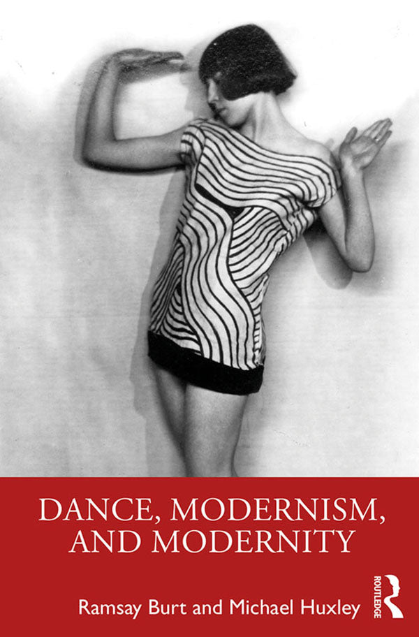 Dance, Modernism, and Modernity | Zookal Textbooks | Zookal Textbooks