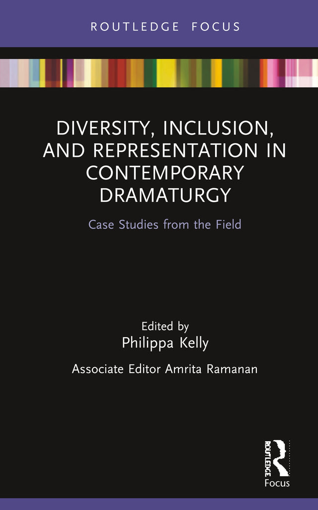 Diversity, Inclusion, and Representation in Contemporary Dramaturgy | Zookal Textbooks | Zookal Textbooks