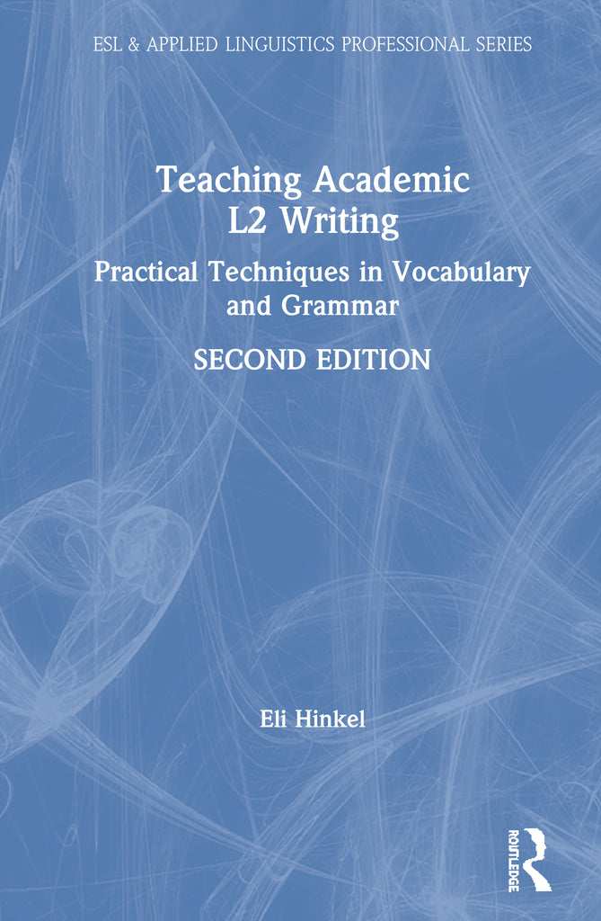 Teaching Academic L2 Writing | Zookal Textbooks | Zookal Textbooks
