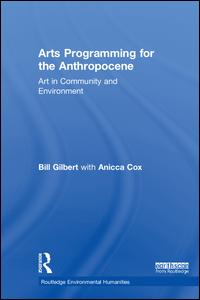 Arts Programming for the Anthropocene | Zookal Textbooks | Zookal Textbooks