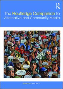 The Routledge Companion to Alternative and Community Media | Zookal Textbooks | Zookal Textbooks