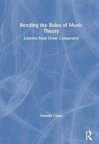 Bending the Rules of Music Theory | Zookal Textbooks | Zookal Textbooks