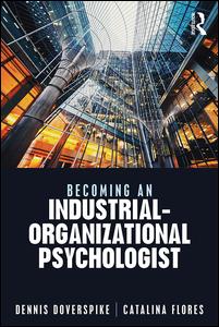 Becoming an Industrial-Organizational Psychologist | Zookal Textbooks | Zookal Textbooks