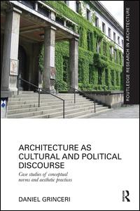 Architecture as Cultural and Political Discourse | Zookal Textbooks | Zookal Textbooks