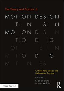 The Theory and Practice of Motion Design | Zookal Textbooks | Zookal Textbooks