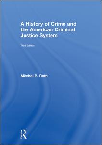 A History of Crime and the American Criminal Justice System | Zookal Textbooks | Zookal Textbooks