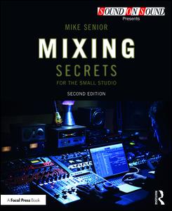 Mixing Secrets for  the Small Studio | Zookal Textbooks | Zookal Textbooks
