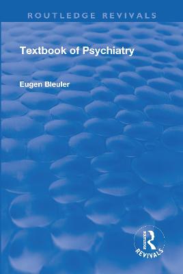 Revival: Textbook of Psychiatry (1924) | Zookal Textbooks | Zookal Textbooks