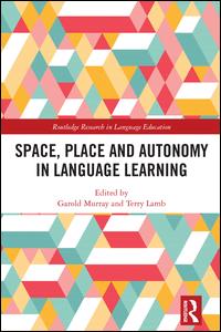 Space, Place and Autonomy in Language Learning | Zookal Textbooks | Zookal Textbooks