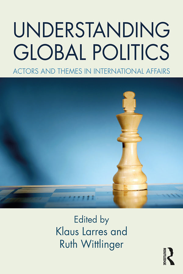 Understanding Global Politics | Zookal Textbooks | Zookal Textbooks