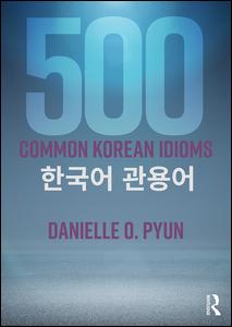 500 Common Korean Idioms | Zookal Textbooks | Zookal Textbooks