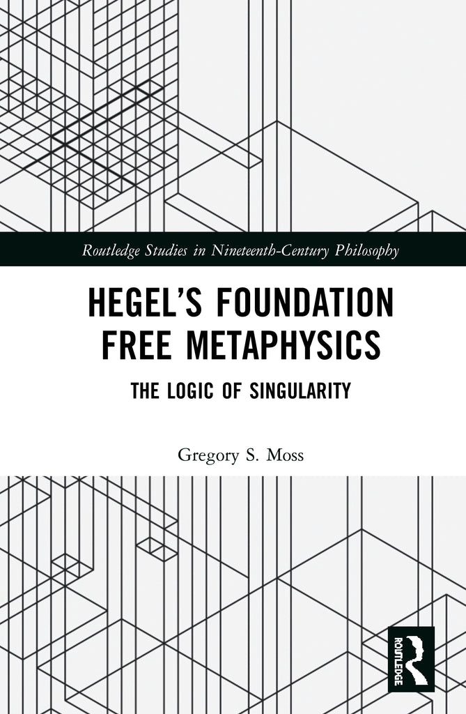 Hegel’s Foundation Free Metaphysics | Zookal Textbooks | Zookal Textbooks
