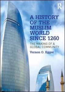 A History of the Muslim World since 1260 | Zookal Textbooks | Zookal Textbooks