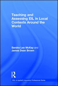 Teaching and Assessing EIL in Local Contexts Around the World | Zookal Textbooks | Zookal Textbooks