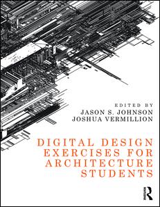 Digital Design Exercises for Architecture Students | Zookal Textbooks | Zookal Textbooks