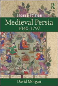 Medieval Persia 1040-1797 | Zookal Textbooks | Zookal Textbooks
