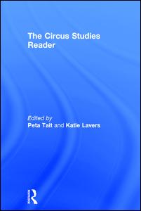 The Routledge Circus Studies Reader | Zookal Textbooks | Zookal Textbooks
