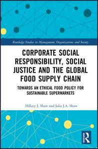 Corporate Social Responsibility, Social Justice and the Global Food Supply Chain | Zookal Textbooks | Zookal Textbooks