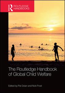 The Routledge Handbook of Global Child Welfare | Zookal Textbooks | Zookal Textbooks