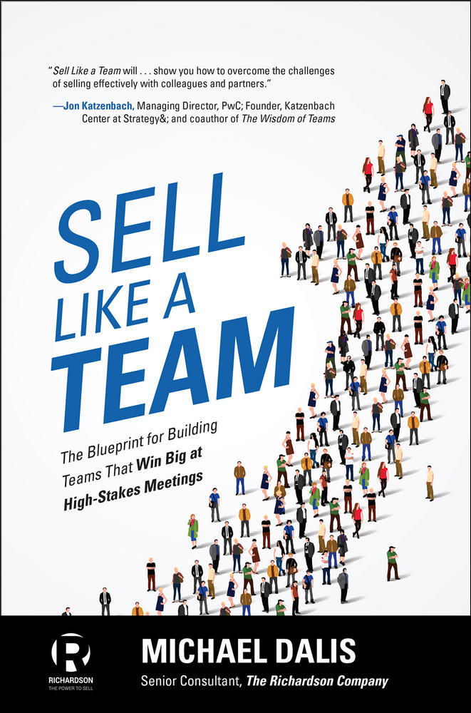Sell Like a Team: The Blueprint for Building Teams that Win Big at High-Stakes Meetings | Zookal Textbooks | Zookal Textbooks